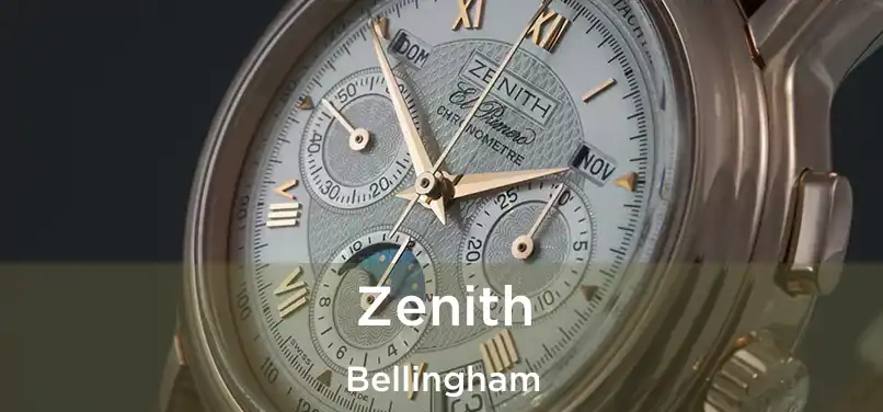 Zenith Bellingham